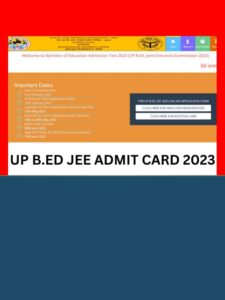 UP B.Ed JEE Admit Card 2023
